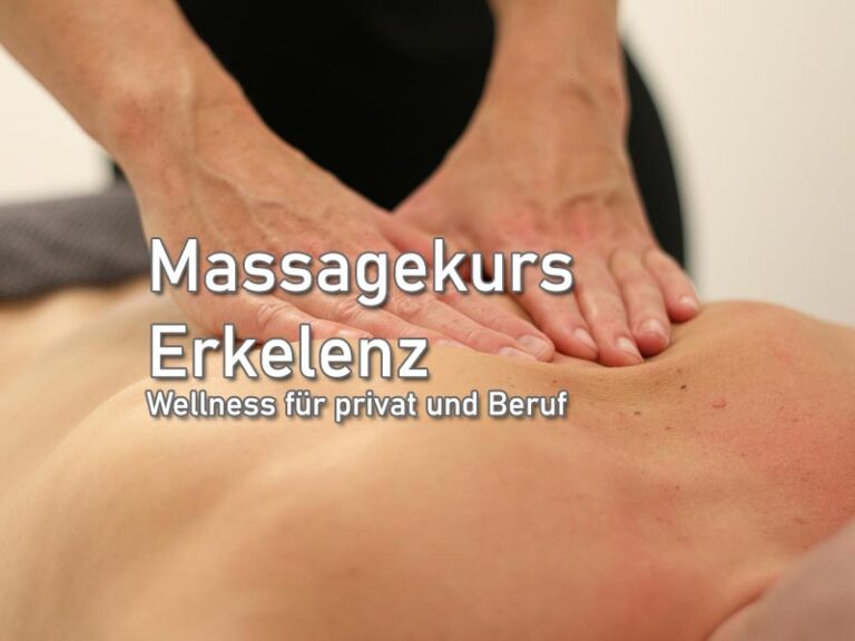 Massagekurs Erkelenz: Wellness für privat und Beruf